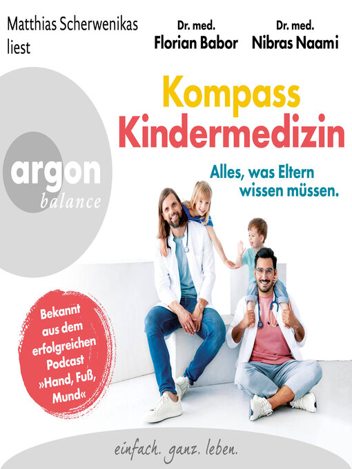 Titeldetails für Kompass Kindermedizin. Alles, was Eltern wissen müssen. (Ungekürzte Lesung) nach Florian Babor - Verfügbar